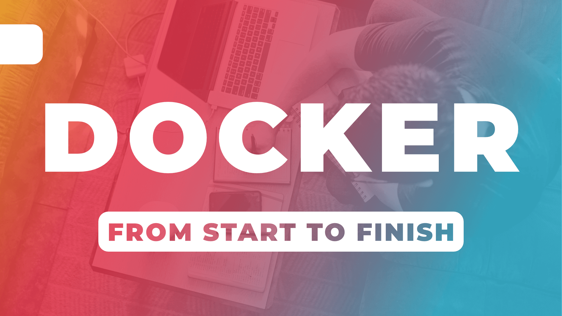 Docker From Start to Finish Title Image